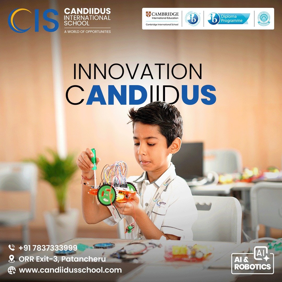 Candiidus International School - Patancheruvu