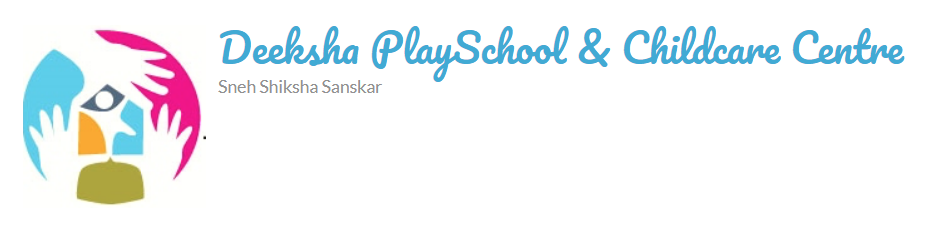 Deeksha playschool - Malad East